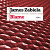 James Zabiela Blame