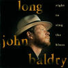 Long John Baldry Right To Sing The Blues