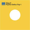 Hipp-E Psycho-Delics Trip 1 - Single
