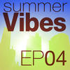 Eddie Silverton Mettle Music Presents Summer Vibes 04 - EP