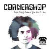 Cornershop Something Makes You Feel Like (feat. Soko) - Single