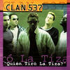 Clan 537 ¿Quién Tiró la Tiza? - EP