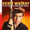 Scott Walker Humble Beginnings - The Early Years (Remastered)
