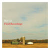 Bell X1 Field Recordings (Live)