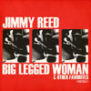 Jimmy Reed Big Legged Woman & Other Favorites (Remastered)