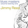 Jimmy Reed Blues Masters, Vol. 21