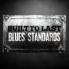 Jimmy Reed Built to Last: Blues Standards