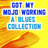 Jimmy Reed Got My Mojo Working - A Blues Collection