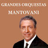 Mantovani Grandes Orquestas