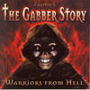 Hardheadz The Gabber Story, Vol. 5 (Warriors from Hell)