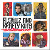 A. Skillz & Krafty Kuts Tricka Technology