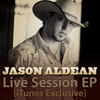 Jason Aldean Live Session (iTunes Exclusive)