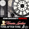 Kimara Lovelace Time after Time (John Crockett Remixes)