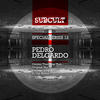 Pedro Delgardo SUB CULT Special Series EP 12 - Pedro Delgardo - Single