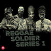 Luciano Reggae Soldier: Series 1