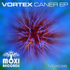 Vortex Caner EP