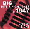 Bing Crosby & Andrews Sisters Big Hits & Highlights of 1947, Vol. 8