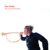 Iain Archer We Can All Be Friends - Single