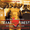 Dirty South Rydaz Texas Finest Vol. 1