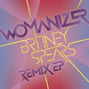 Britney Spears Womanizer (Remix EP) - EP