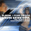 Flash Lights Going Outta (feat. Tosch) - EP