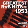 Rufus Thomas Greatest R&B Hits of 1953, Vol. 2