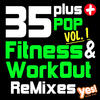 Lawrence 35 Plus Pop Fitness & Workout Remixes, Vol. 1 (Full-Length Remixed Hits for Cardio, Conditioning, Training and Exercise)