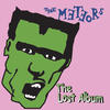 Meteors The Lost Album