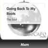 MXM Going Back to My Roots (The Soul) - Single