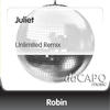 Robin Juliet (Unlimited Remix) - Single