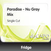 Fridge Paradise - Nu Gray Mix - Single