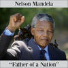 Nelson Mandela Father of a Nation