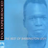 Barrington Levy Too Experienced: The Best of Barrington Levy