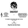 Drop The Lime If Yu Know Yu Cockie Bruck Dung - EP