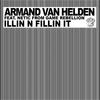 Armand van Helden Illin N Fillin It (feat. Netic From Game Rebellion)