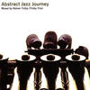 Studio Apartment Abstract Jazz Journey - Mixed By Rainer Trüby / Trüby Trio