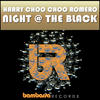 Harry "choo choo" Romero Night @ The Black