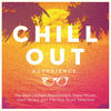 Tom & Joyce Chill Out Experience (The Best Lounge, Downtempo, Deep House, Cool Tempo and Trip Hop Music Selection)
