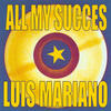 Luis Mariano All My succès