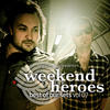 Astrix Weekend Heroes - Best of Our Sets, Vol. 07