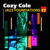 Cozy Cole Jazz Foundations Vol. 17