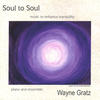 Wayne Gratz Soul to Soul