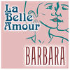 Barbara La Belle Amour