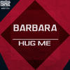 Barbara Hug Me - EP