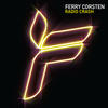 Ferry Corsten Radio Crash - EP