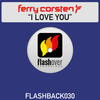 Ferry Corsten I Love You - EP