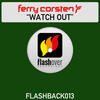 Ferry Corsten Watch Out - EP