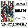 Blim Zero / No Frills