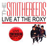 Smithereens Live At the Roxy
