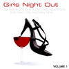 Tavares Girls Night Out, Vol. 1 (Re-Recorded Versions)